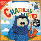 Charlie Bird Counts to the Beat w/cd