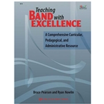 Teaching Band With Excellence [book]