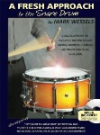 Fresh Approach To The Snare Drum W/online audio