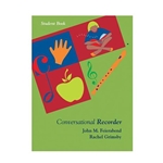 Conversational Recorder Student Book [recorder]