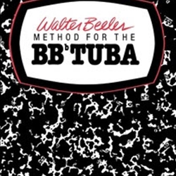 Walter Beeler Method Tuba Bk 1