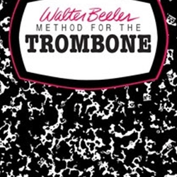 Walter Beeler Method Book 1 [trombone]