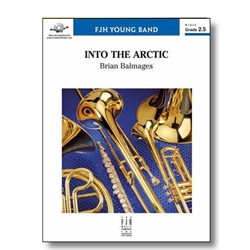 Into the Arctic [concert band] Conc Band