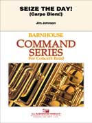 Seize the Day (Carpe Diem) [conc band] Johnson SCORE/PTS